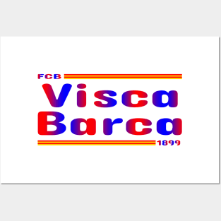 Visca Barca Barcelona Posters and Art